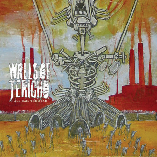 Walls Of Jericho - All Hail The Dead album cover