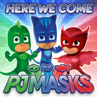 PJ Masks - Here We Come EP cover
