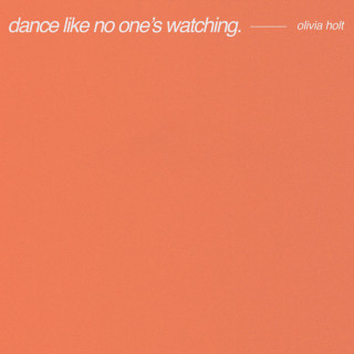 Olivia Holt - Dance Like No One's Watching EP cover