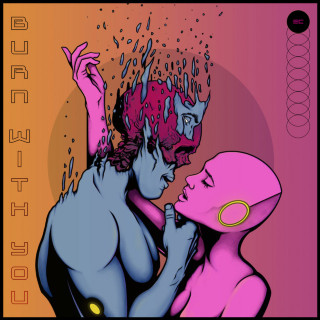 Egypt Central - Burn With You EP cover