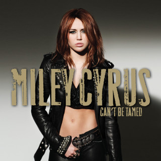Miley Cyrus - Can't Be Tamed album cover