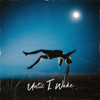 Until I Wake - Until I Wake EP cover