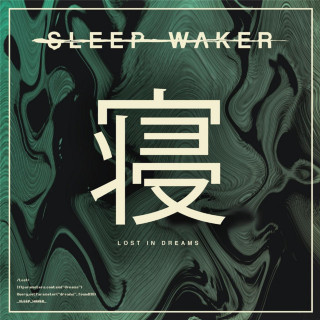 Sleep Waker - Lost In Dreams EP cover