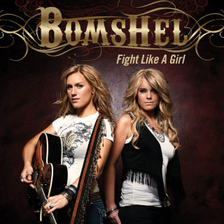 Bomshel - Fight Like A Girl album cover