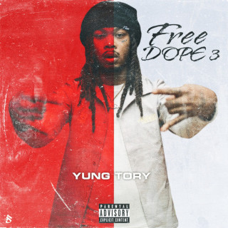 Yung Tory - Free Dope 3 mixtape cover