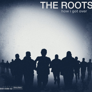 The Roots - How I Got Over album cover