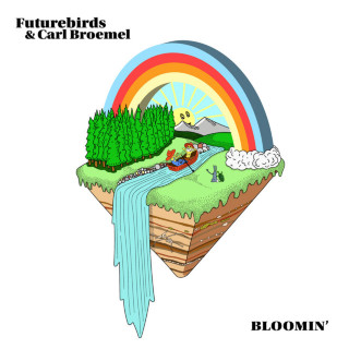 Futurebirds & Carl Broemel - Bloomin' EP cover