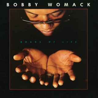 Bobby Womack - Roads Of Life album cover