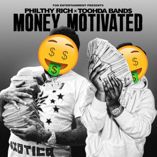 Philthy Rich - Money Motivated album cover