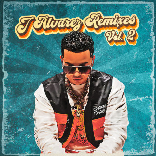 J Alvarez - J Alvarez Remixes, Vol. 2 compilation cover