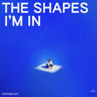 Stephen Day - The Shapes I'm In album cover
