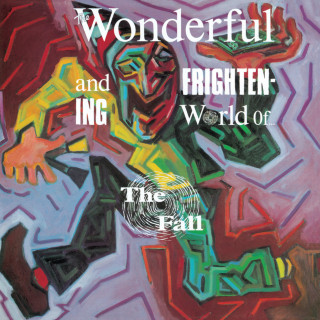 The Fall - The Wonderful And Frightening World Of... album cover