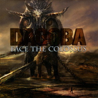 Dagoba - Face The Colossus album cover