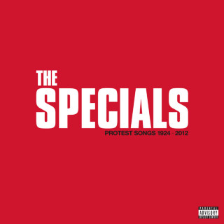The Specials - Protest Songs 1924 – 2012 album cover