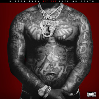 EST Gee - Bigger Than Life Or Death mixtape cover