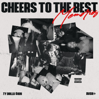 dvsn & Ty Dolla $ign - Cheers To The Best Memories album cover