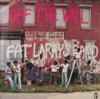 Fat Larry's Band - Off The Wall album cover