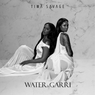 Tiwa Savage - Water & Garri EP cover