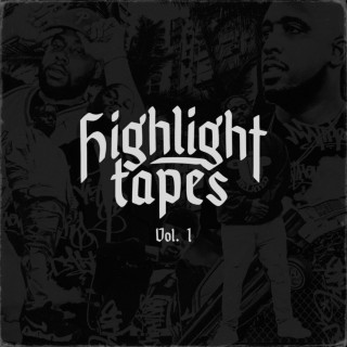Derek Minor, Makeba & Byron Juane - Highlight Tapes, Vol. 1 album cover
