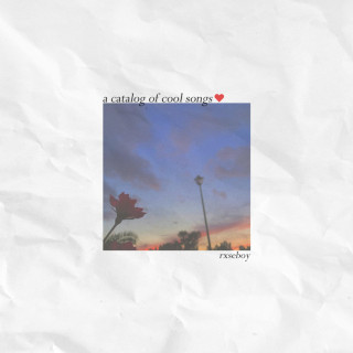 Rxseboy, powfu - A Catalog Of Cool Songs EP cover
