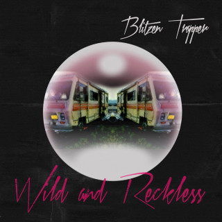 Blitzen Trapper - Wild And Reckless album cover