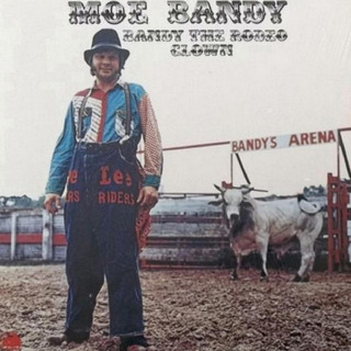 Moe Bandy - Bandy The Rodeo Clown album cover