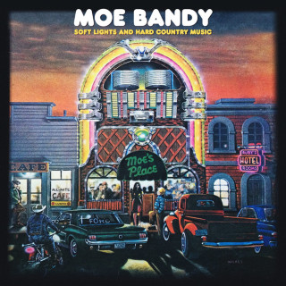 Moe Bandy - Soft Lights And Hard Country Music album cover