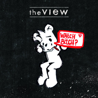 The View - Which Bitch? album cover