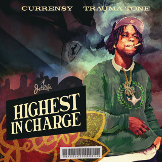 Curren$y - Highest In Charge mixtape cover