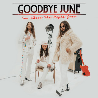 Goodbye June - See Where The Night Goes album cover