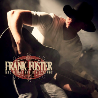 Frank Foster - Red Wings And Six Strings album cover