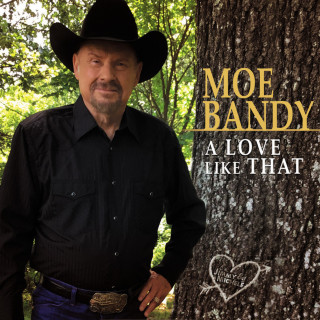 Moe Bandy - A Love Like That album cover