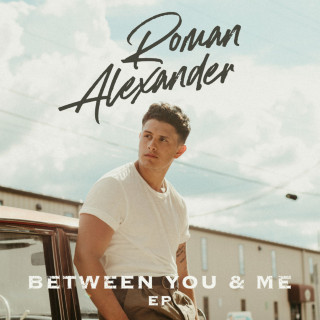 Roman Alexander - Between You & Me EP cover