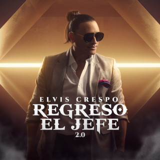 Elvis Crespo & Ryan Milo - Regresó El Jefe 2.0 album cover